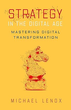 Strategy in the Digital Age: Mastering Digital Transformation - Epub + Converted Pdf